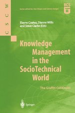 Knowledge Management in the SocioTechnical World