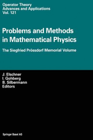 Problems and Methods in Mathematical Physics