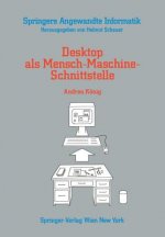 Desktop ALS Mensch-Maschine-Schnittstelle