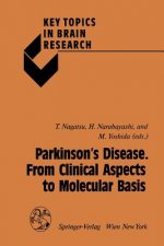 Parkinson's Disease. From Clinical Aspects to Molecular Basis