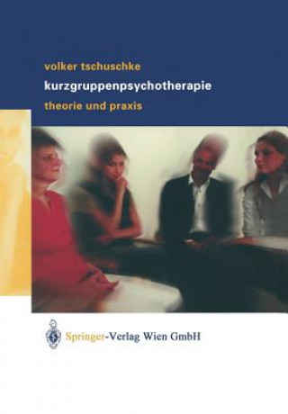 Volker Tschuschke Kurzgruppenpsychotherapie Theorie Und Praxis