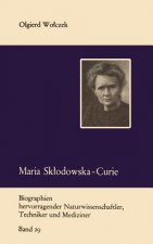 Maria Skodowska-Curie und Ihre Familie