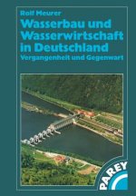Wasserbau Und Wasserwirtschaft in Deutschland