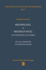 Briefwechsel mit Friedrich Engel zur Theorie der Lie-Algebren