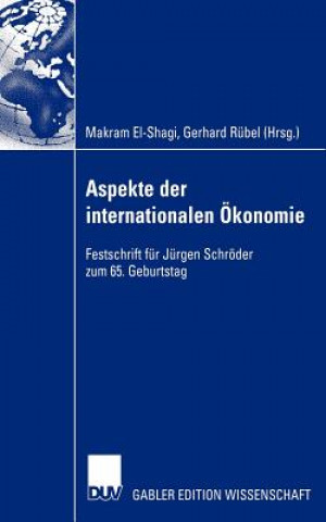 Aspekte Der Internationalen Okonomie/Aspects of International Economics