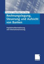 Rechnungslegung, Steuerung Und Aufsicht Von Banken