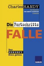 Die Fortschrittsfalle