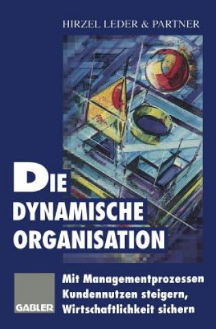 Die Dynamische Organisation