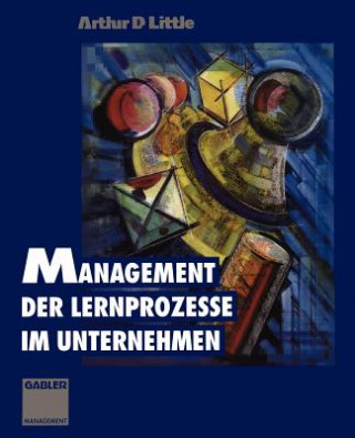 Management der Lernprozesse im Unternehmen