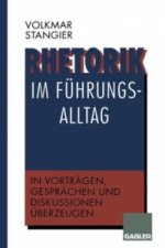 Rhetorik im Fuhrungsalltag