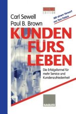 Kunden furs Leben