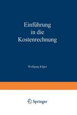 Einfuhrung in Die Kostenrechnung