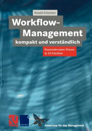 Workflow-Management Kompakt und Verstandlich