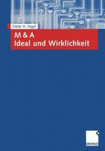 M & a Ideal Und Wirklichkeit