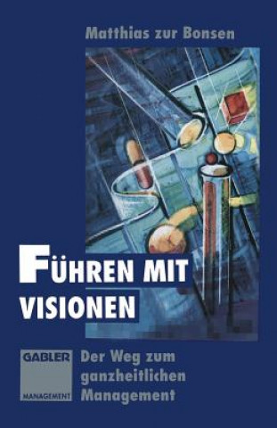 Fuhren Mit Visionen