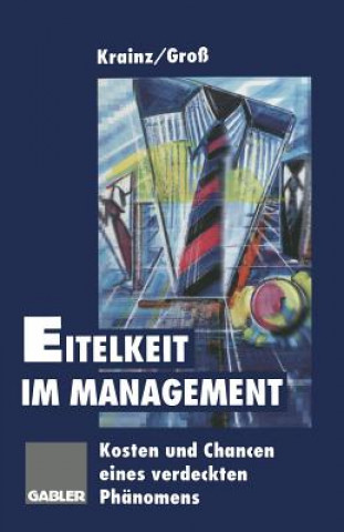 Eitelkeit Im Management