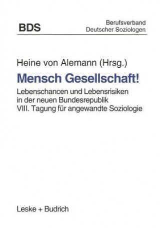 Mensch Gesellschaft!