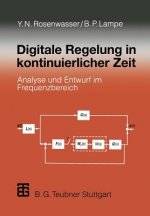 Digitale Regelung in Kontinuierlicher Zeit