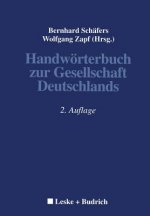 Handwoerterbuch Zur Gesellschaft Deutschlands