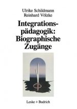 Integrationspadagogik: Biographische Zugange