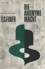 Die Anonyme Macht