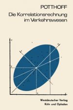 Die Korrelationsrechnung Im Verkehrswesen