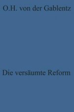 Die Versaumte Reform