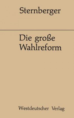 Die Gro e Wahlreform