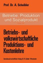Betriebe, Produktion Und Sozialprodukt