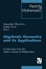 Algebraic Geometry and its Applications