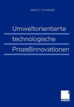 Umweltorientierte Technologische Prozessinnovationen