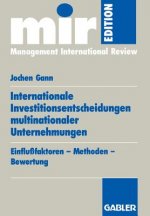 Internationale Investitionsentscheidungen Multinationaler Unternehmungen