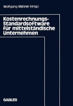 Kostenrechnungs-Standardsoftware fur Mittelstandische Unternehmen