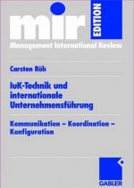 IuK-Technik Und Internationale Unternehmensfuhrung