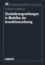 Zinsanderungswirkungen in Modellen der Investitionsrechnung