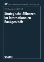 Strategische Allianzen im Internationalen Bankgeschaft