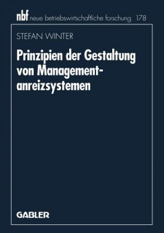 Prinzipien Der Gestaltung Von Managementanreizsystemen