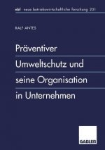 Pr ventiver Umweltschutz Und Seine Organisation in Unternehmen