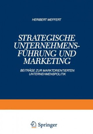 Strategische Unternehmensf hrung Und Marketing