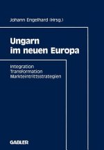 Ungarn Im Neuen Europa