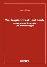 Wertpapierinvestment Heute