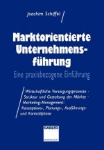 Marktorientierte Unternehmens-fuhrung