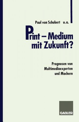 Print -- Medium Mit Zukunft?