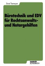 Burotechnik und EDV Fur Rechtsanwalts- und Notargehilfen