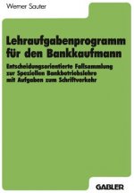 Lehraufgabenprogramm fur den Bankkaufmann