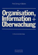 Organisation, Information Und Uberwachung