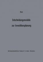 Entscheidungsmodelle Zur Investitionsplanung