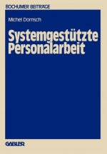 Systemgestutzte Personalarbeit