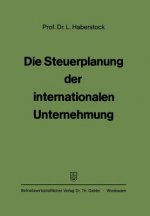 Die Steuerplanung Der Internationalen Unternehmung