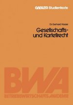 Gesellschafts- Und Kartellrecht
